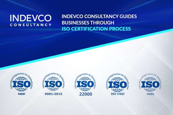 INDEVCO Consultancy Guides Businesses Through ISO Certification Process